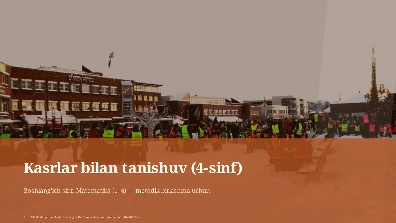 Kasrlar bilan tanishuv (4-sinf)