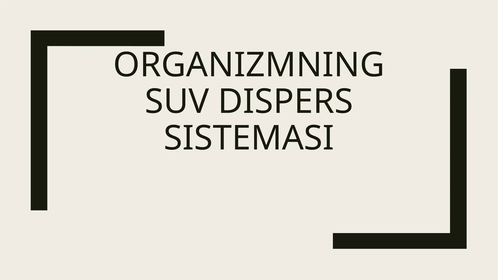 Organizmning suv-dispers sistemasi