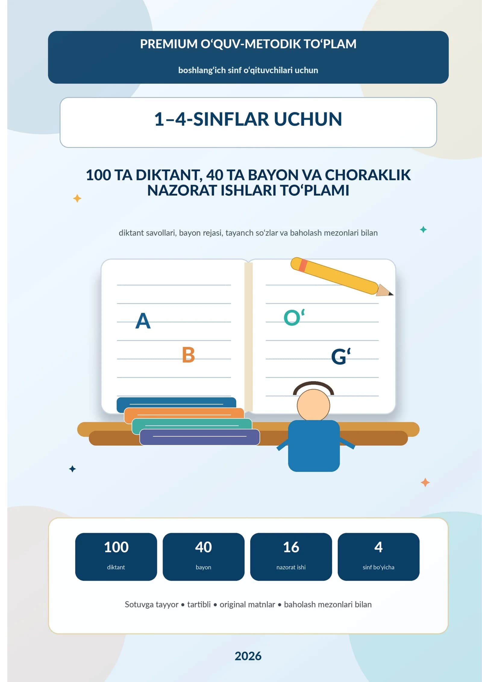 1–4-sinflar uchun diktant, bayon va choraklik nazorat ishlari to‘plami