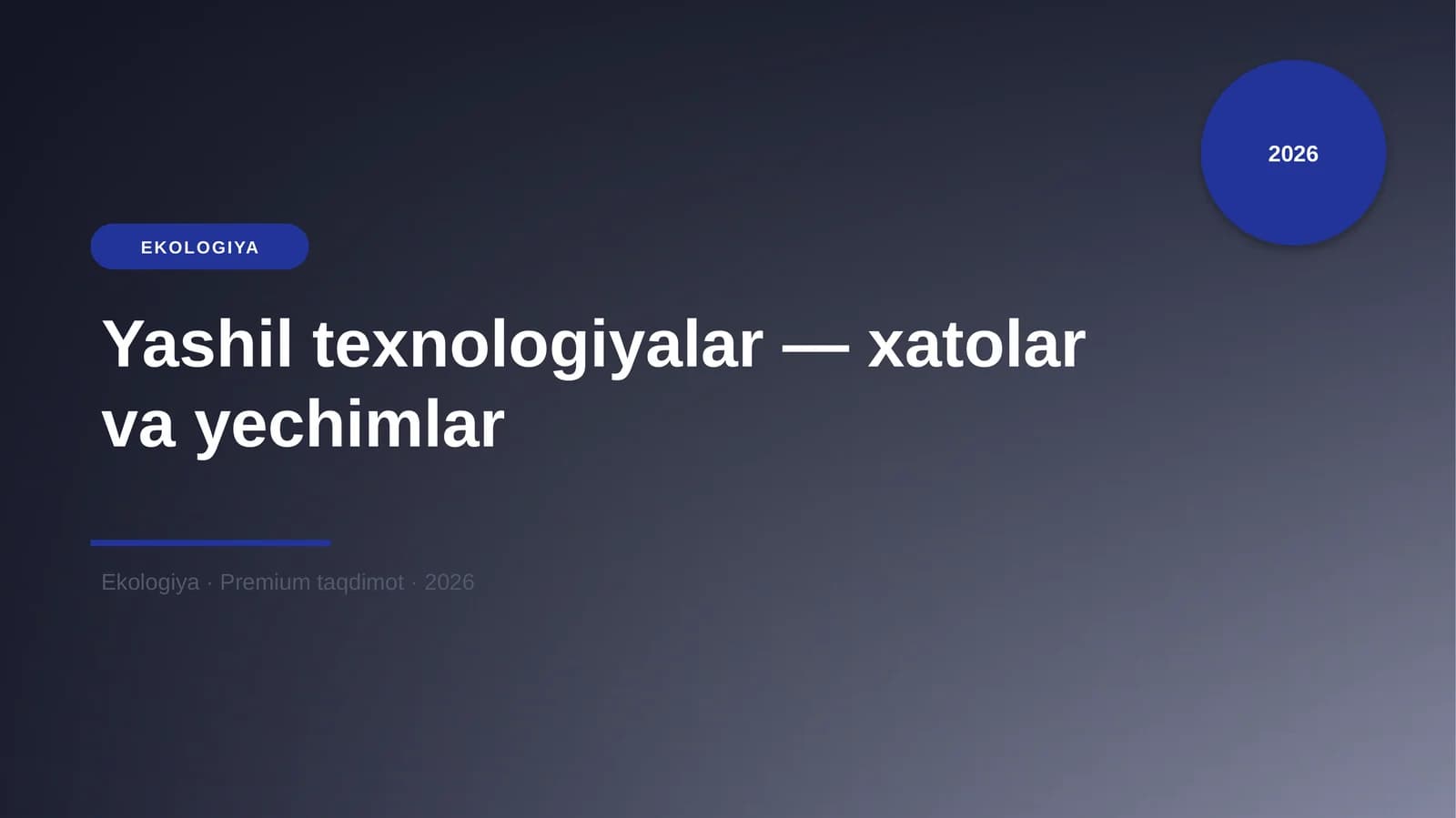 Yashil texnologiyalar — xatolar va yechimlar