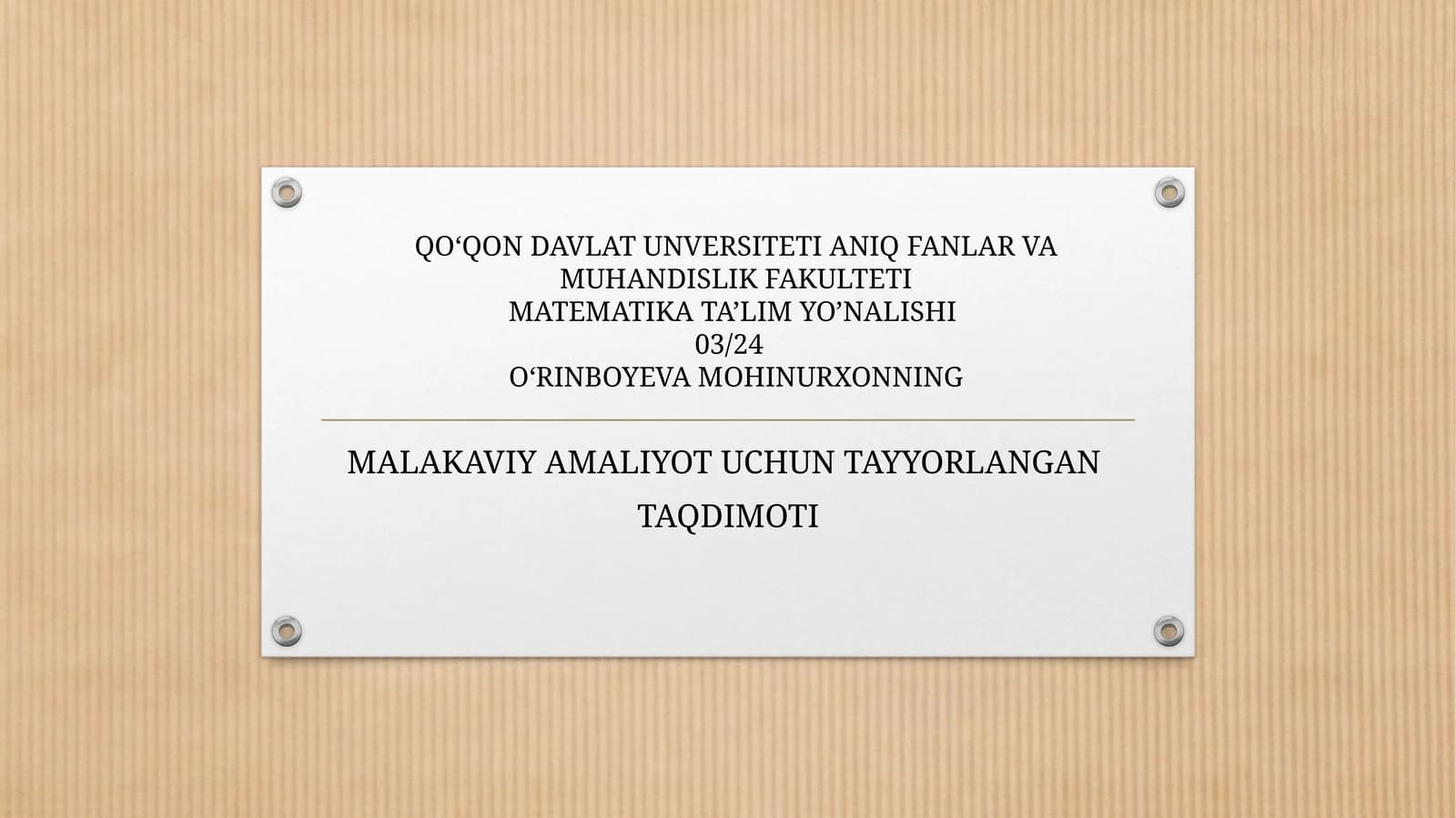 MALAKAVIY AMALIYOT UCHUN TAYYORLANGAN TAQDIMOTI