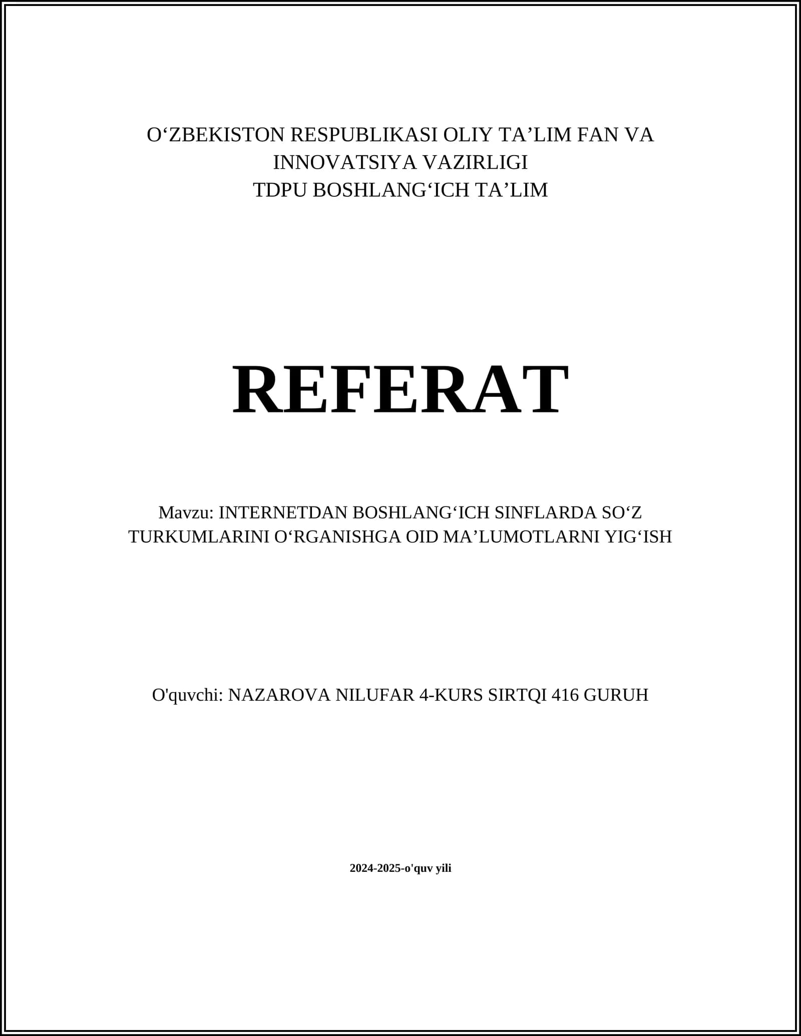 INTERNETDAN BOSHLANG'ICH SINFLARDA SO'Z TURKUMLARINI O'RGANISHGA OID MA'LUMOTLARNI YIG'ISH