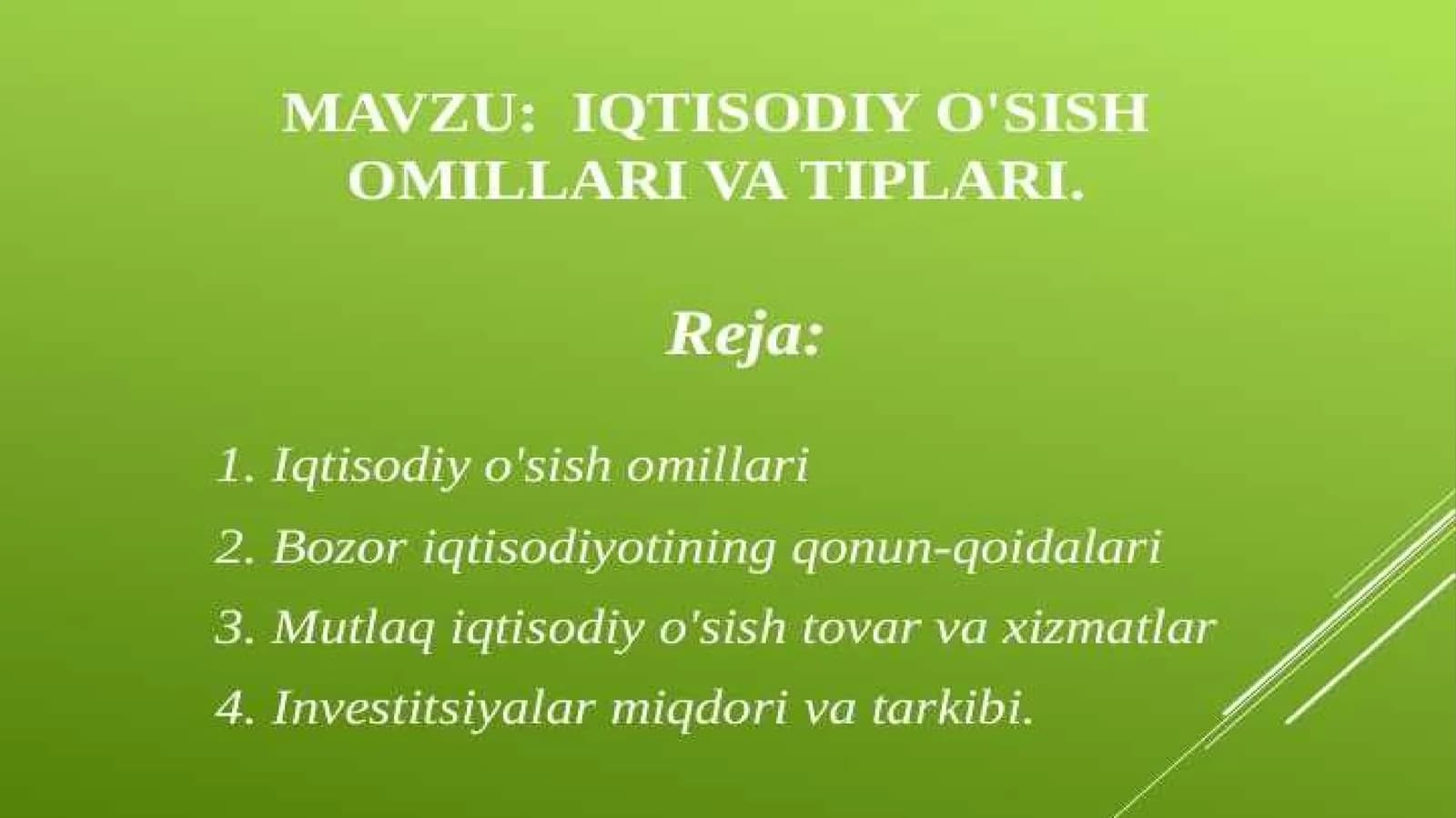 Iqtisodiyo’sishning mazmuni va turatlari