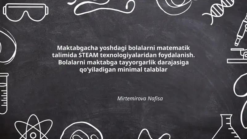 Maktabgacha yoshdagi bolalarni matematik talimida STEAM texnologiyalaridan foydalanish