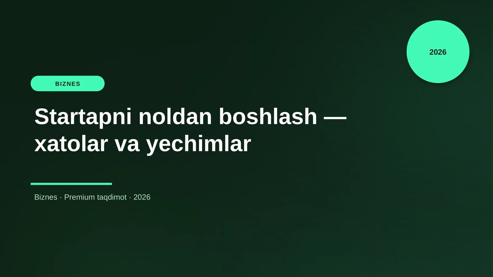 Startapni noldan boshlash — xatolar va yechimlar