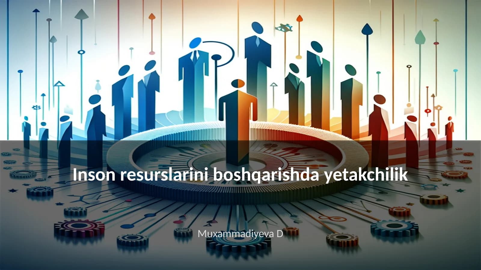 Inson resurslarini boshqarishda yetakchilik