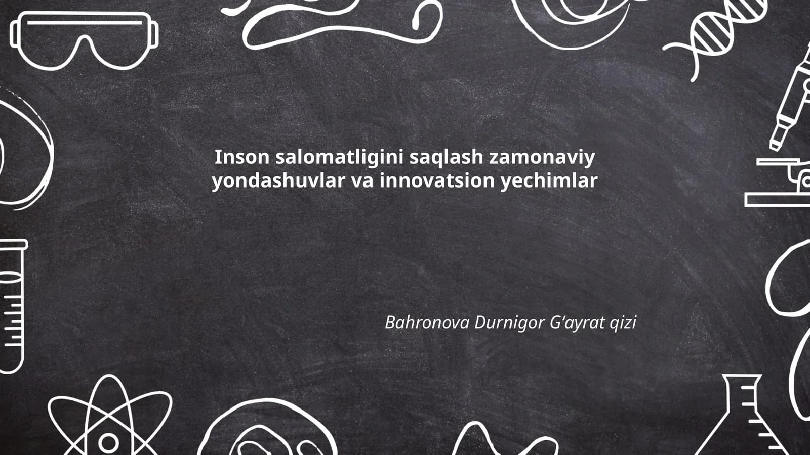 Inson salomatligini saqlash zamonaviy yondashuvlar va innovatsion yechimlar