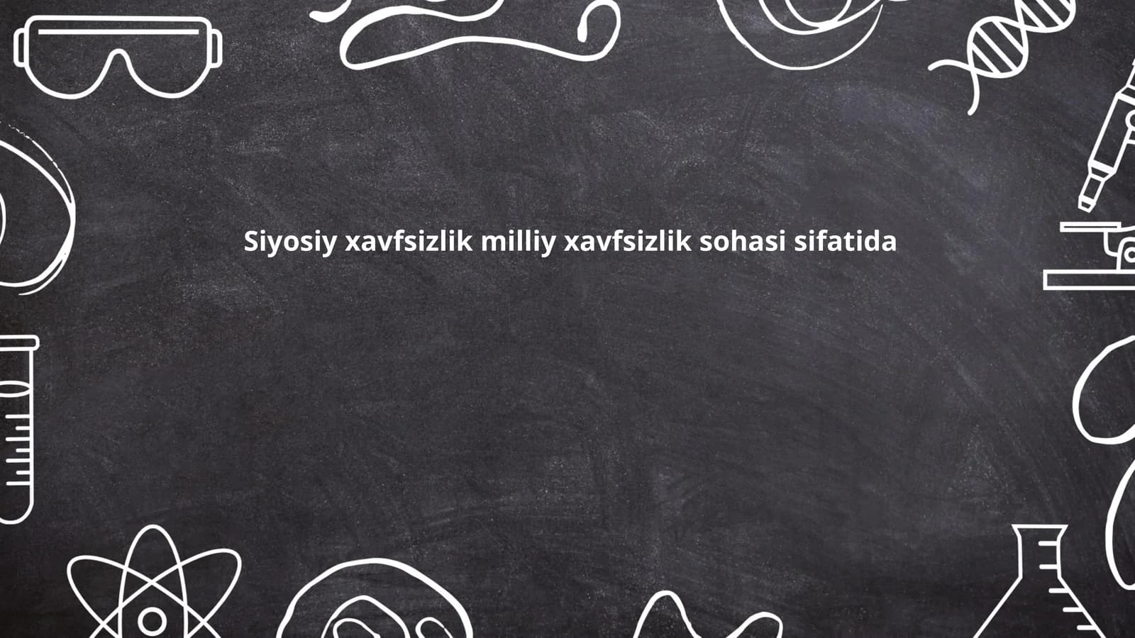 Siyosiy xavfsizlik milliy xavfsizlik sohasi sifatida