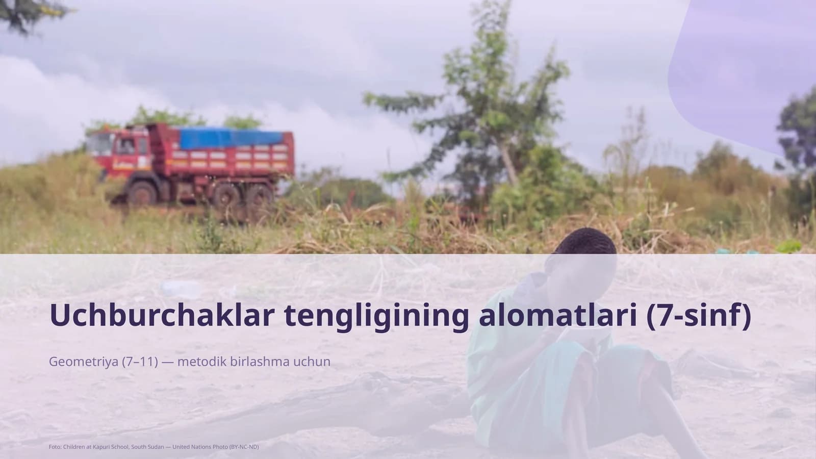 Uchburchaklar tengligining alomatlari (7-sinf)