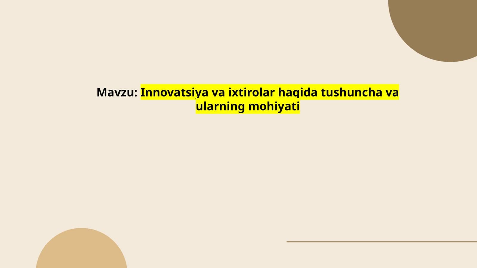 Innovatsiya va ixtirolar haqida tushuncha va ularning mohiyati