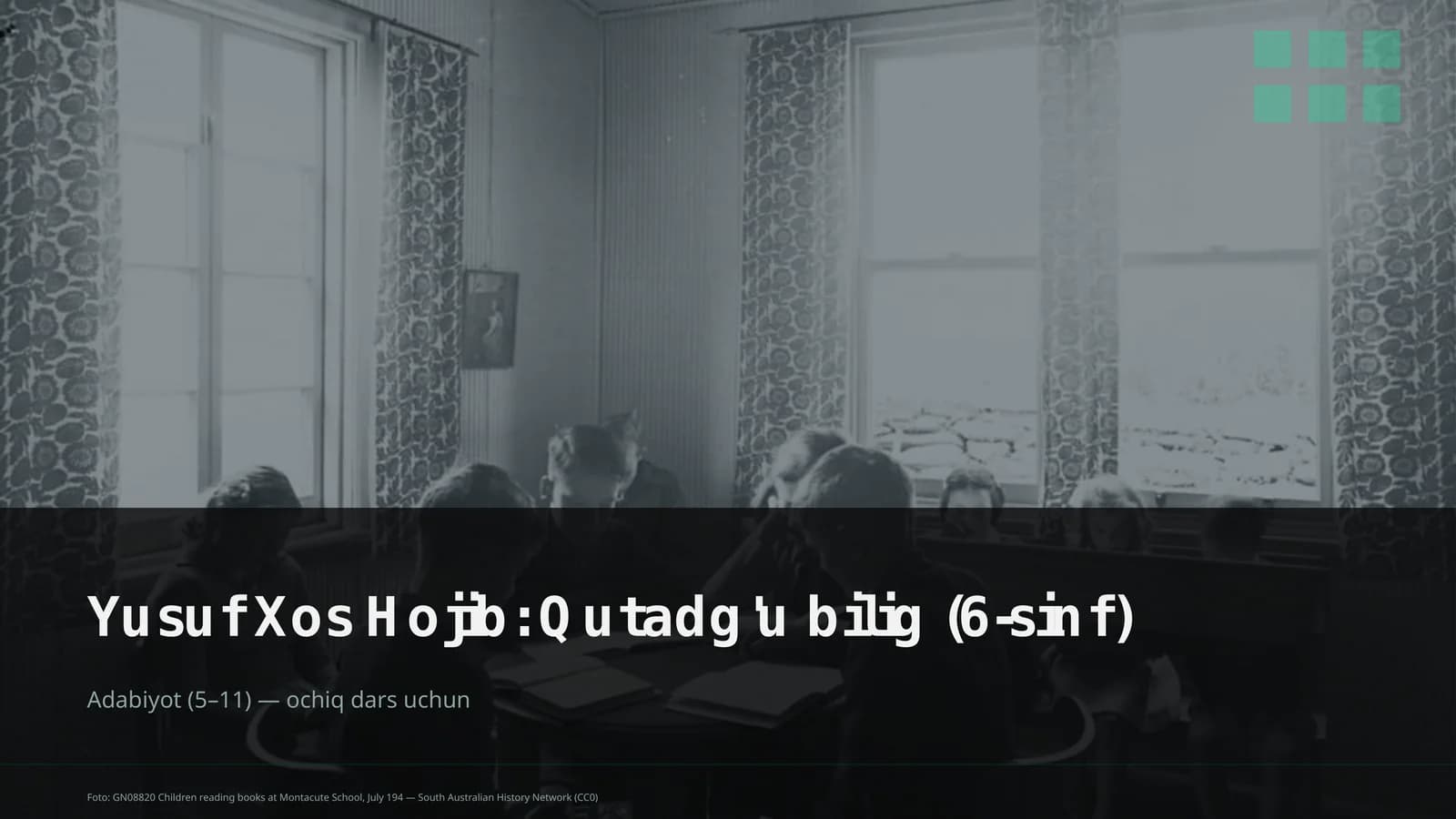 Yusuf Xos Hojib: Qutadg'u bilig (6-sinf)