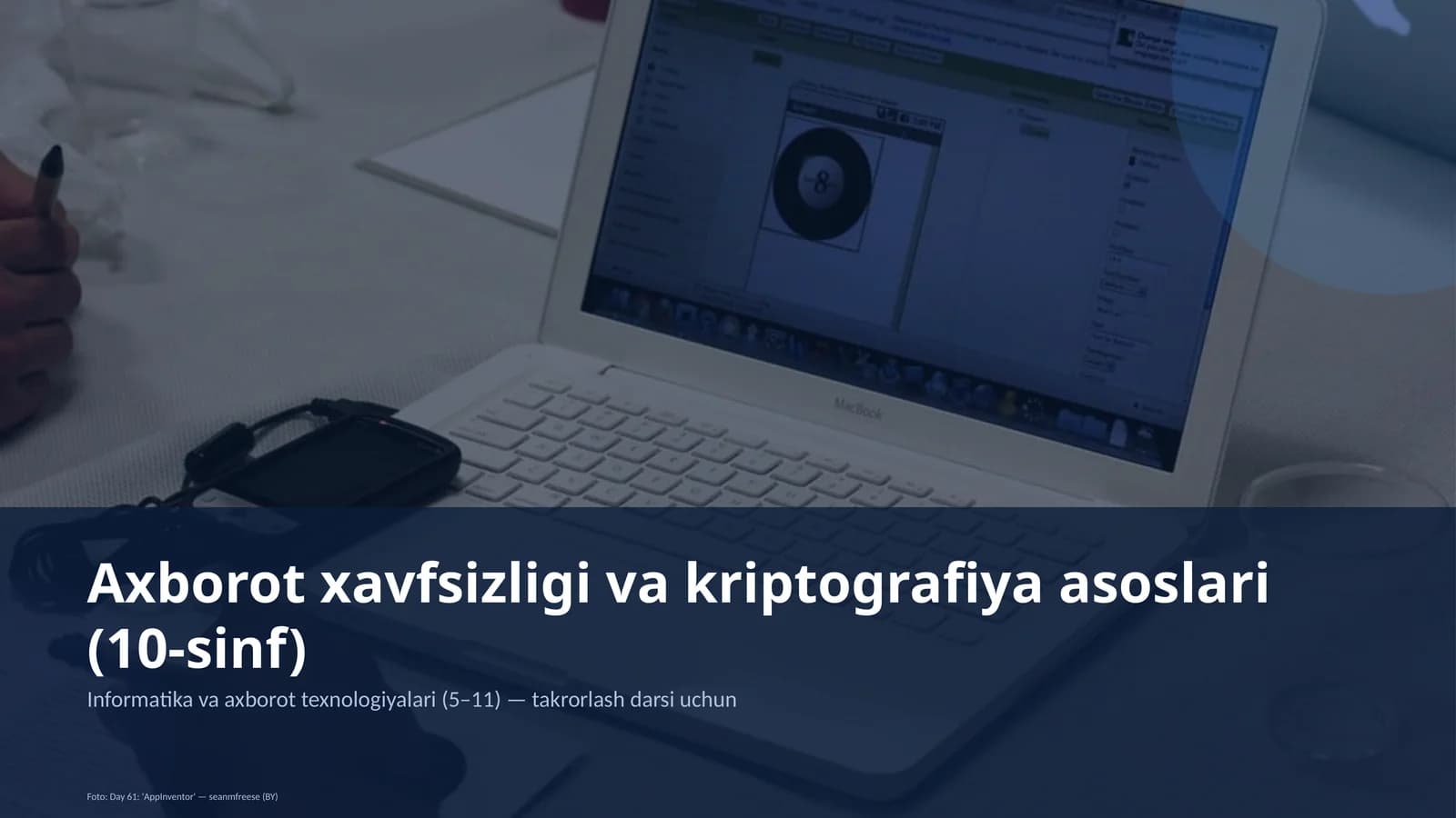 Axborot xavfsizligi va kriptografiya asoslari (10-sinf)