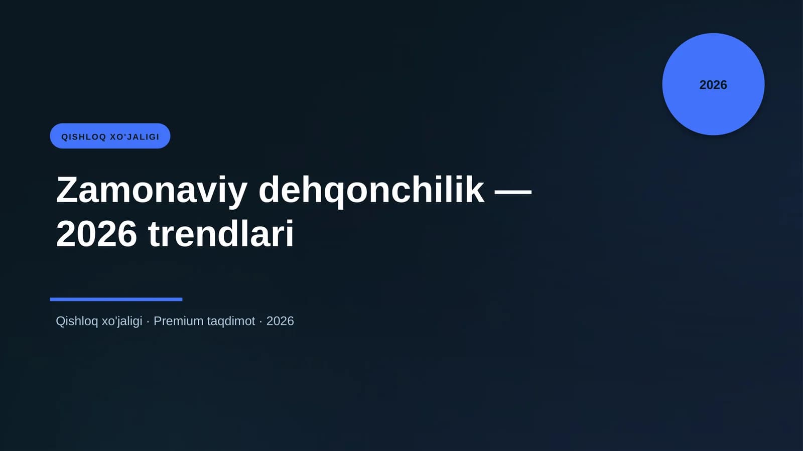 Zamonaviy dehqonchilik — 2026 trendlari