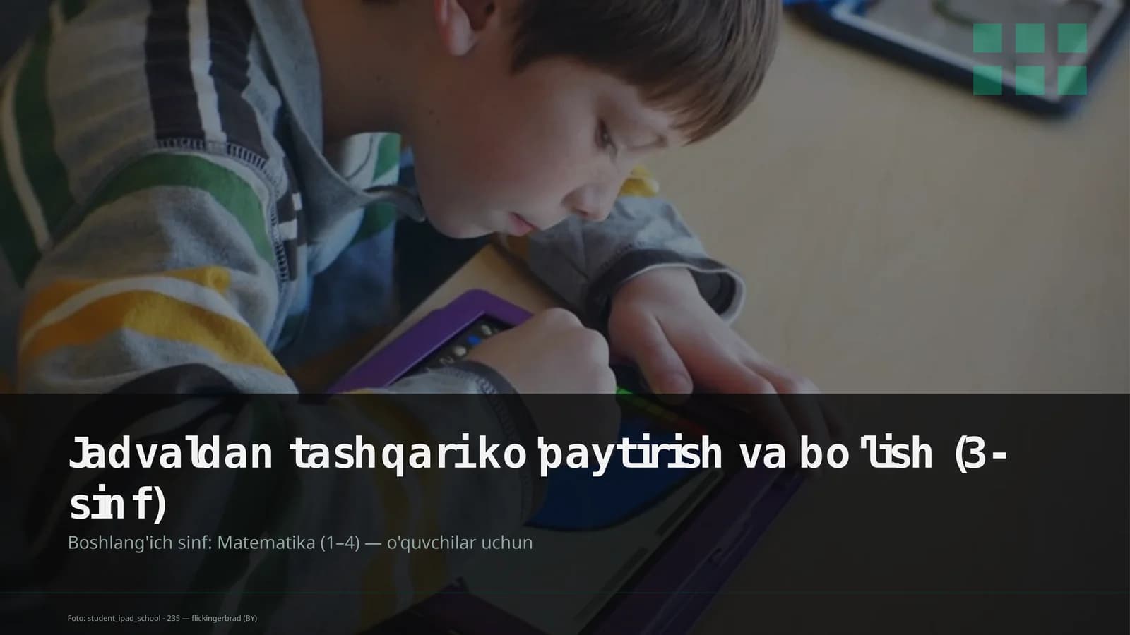 Jadvaldan tashqari ko'paytirish va bo'lish (3-sinf)