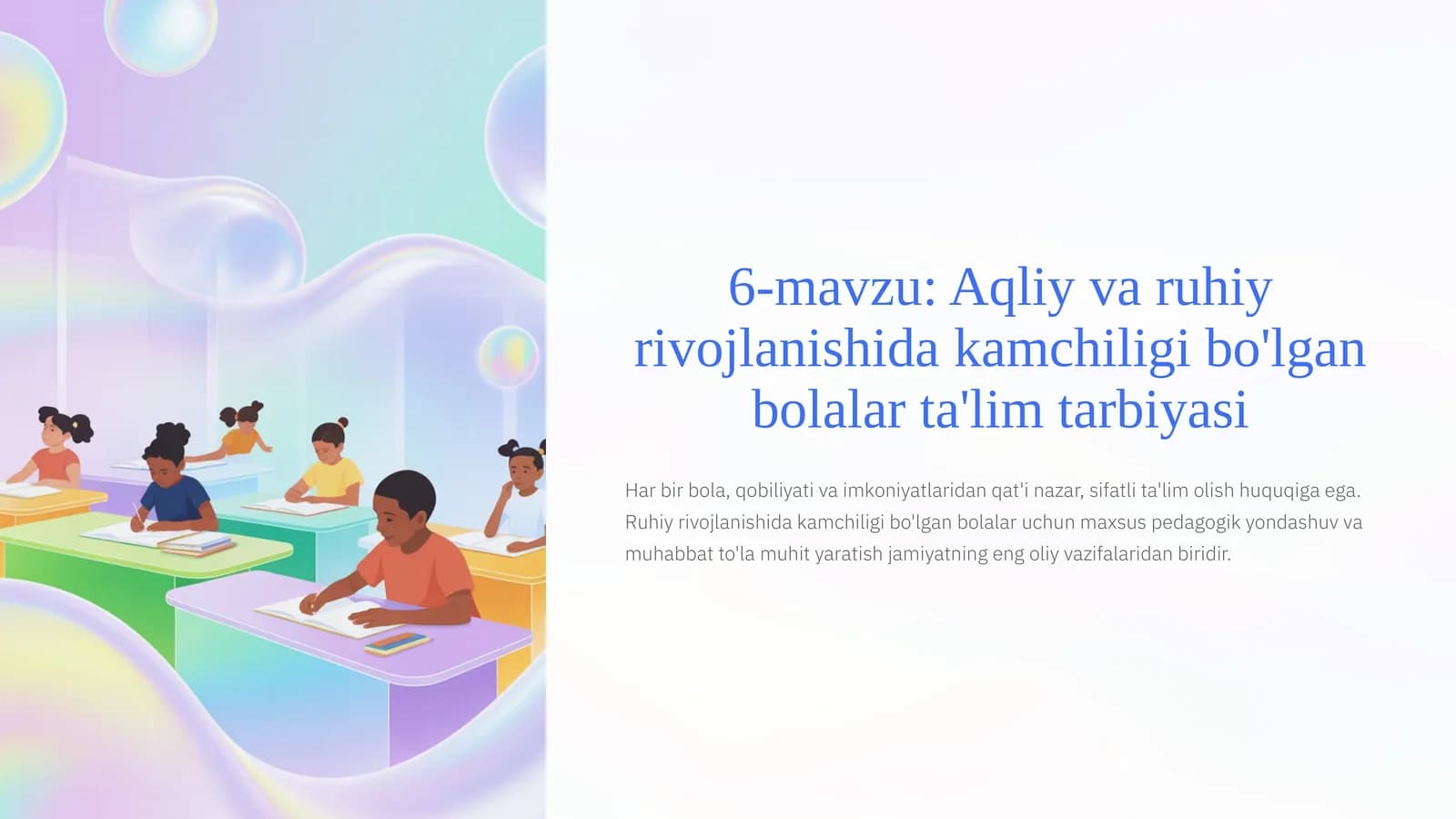 Aqliy va ruhiy rivojlanishida kamchilik