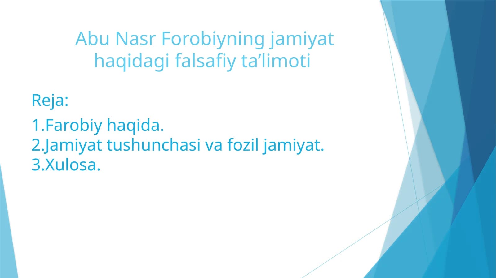 Abu Nasr Forobiyning jamiyat haqidagi falsafiy ta’limoti
