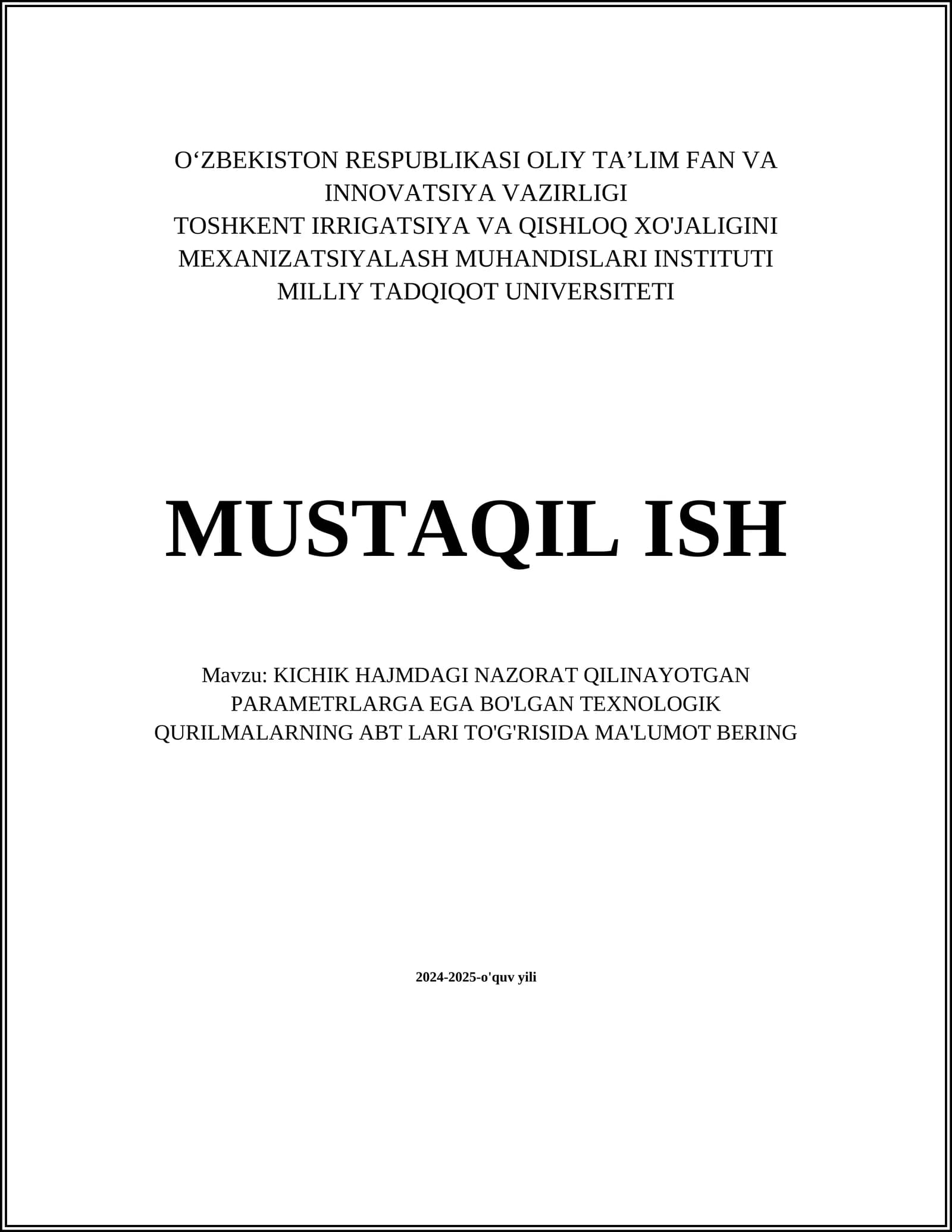 KICHIK HAJMDAGI NAZORAT QILINAYOTGAN PARAMETRLARGA EGA BO'LGAN TEXNOLOGIK QURILMALARNING ABT LARI
