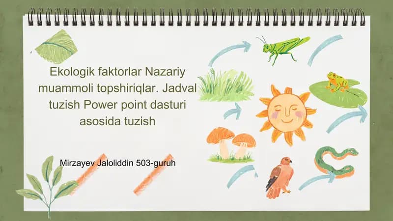 Ekologik faktorlar nazariy muammoli topshiriqlar bo‘yicha PowerPoint taqdimoti