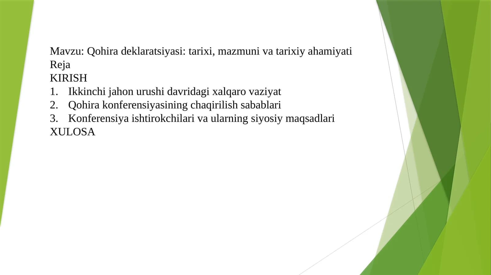 Qohira deklaratsiyasi tarixi mazmuni va tarixiy ahamiyati