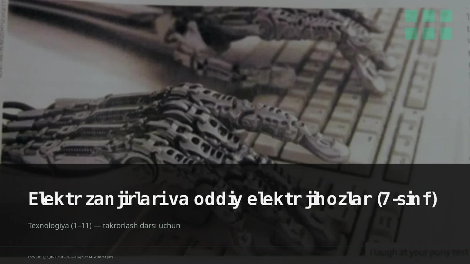 Elektr zanjirlari va oddiy elektr jihozlar (7-sinf)