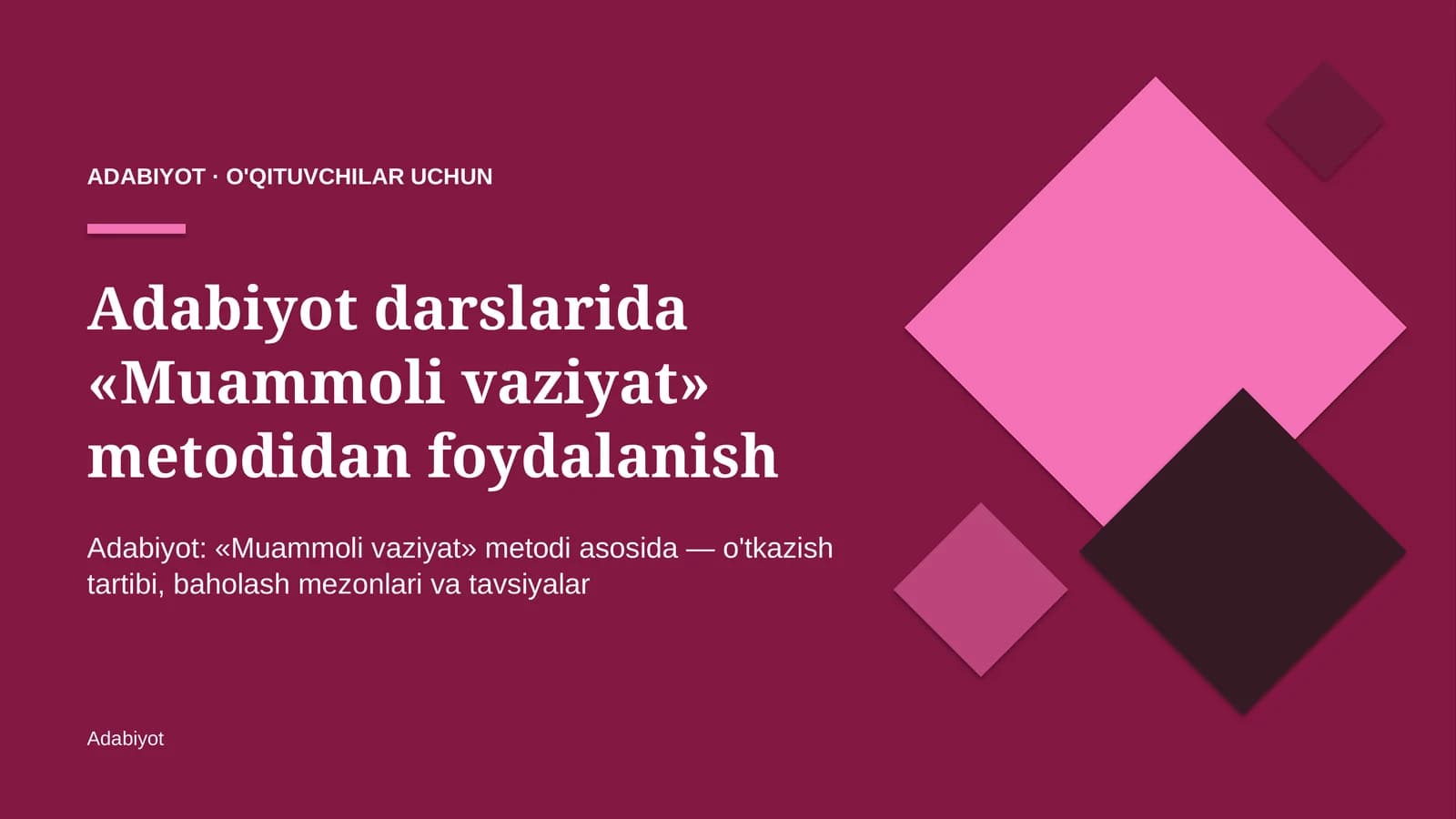 adabiyot darslarida muammoli vaziyat metodidan foydalanish 5579