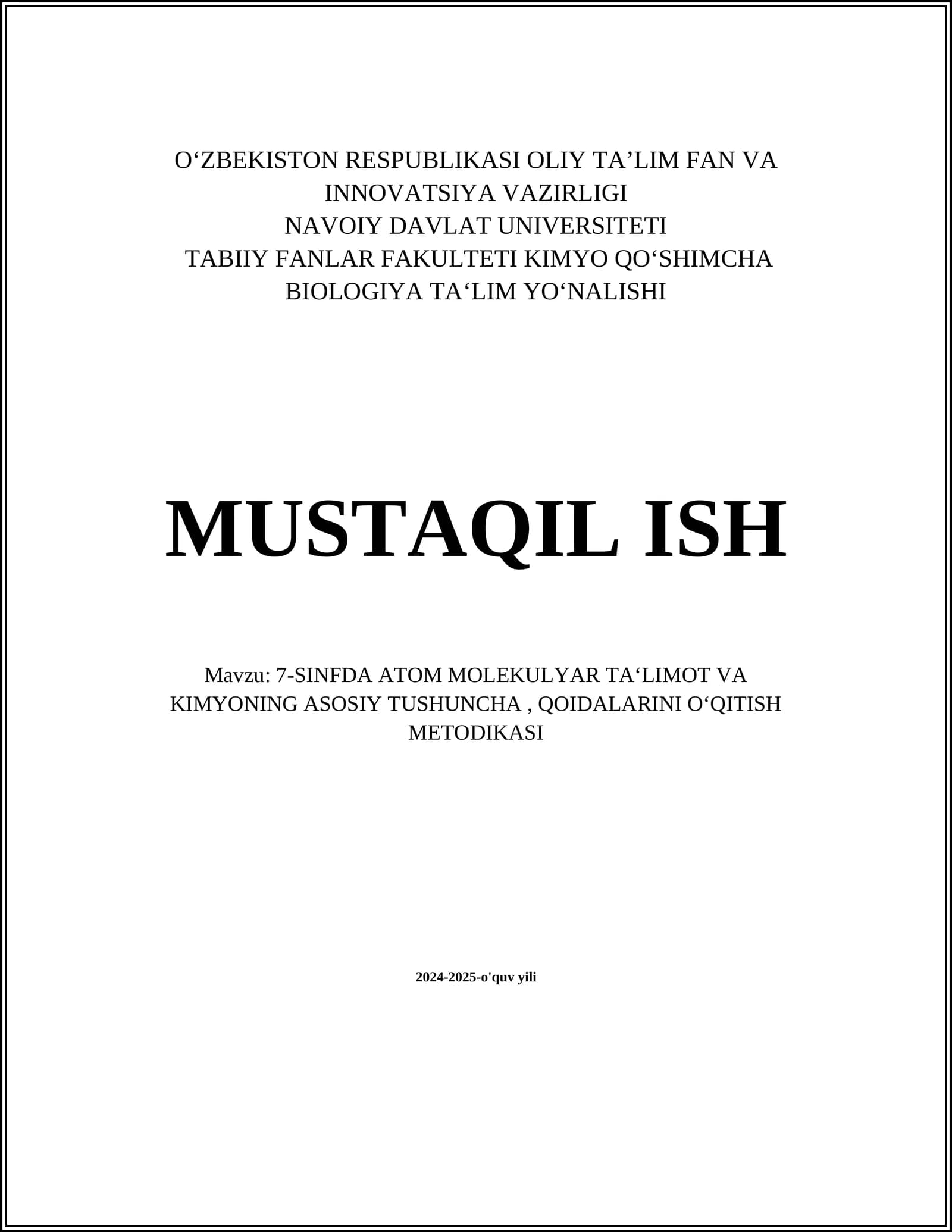 7-SINFDA ATOM MOLEKULYAR TA‘LIMOT VA KIMYONING ASOSIY TUSHUNCHA, QOIDALARINI O‘QITISH METODIKASI