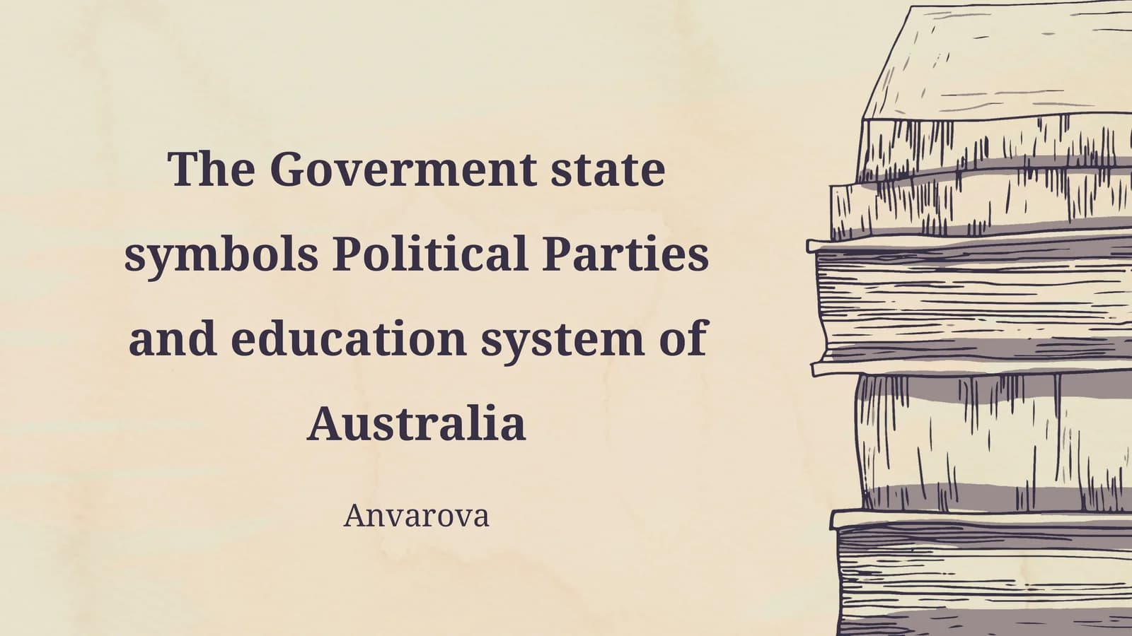 The Government state symbols Political Parties and education system of Australia