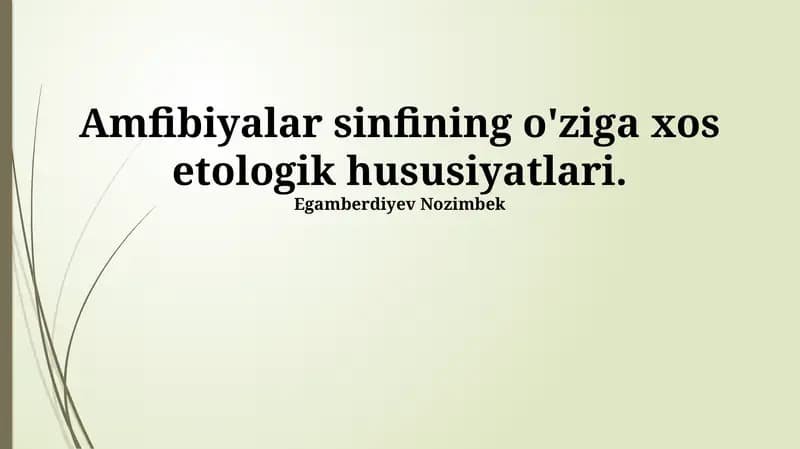 Amfibiyalar sinfining o'ziga xos etologik hususiyatlari
