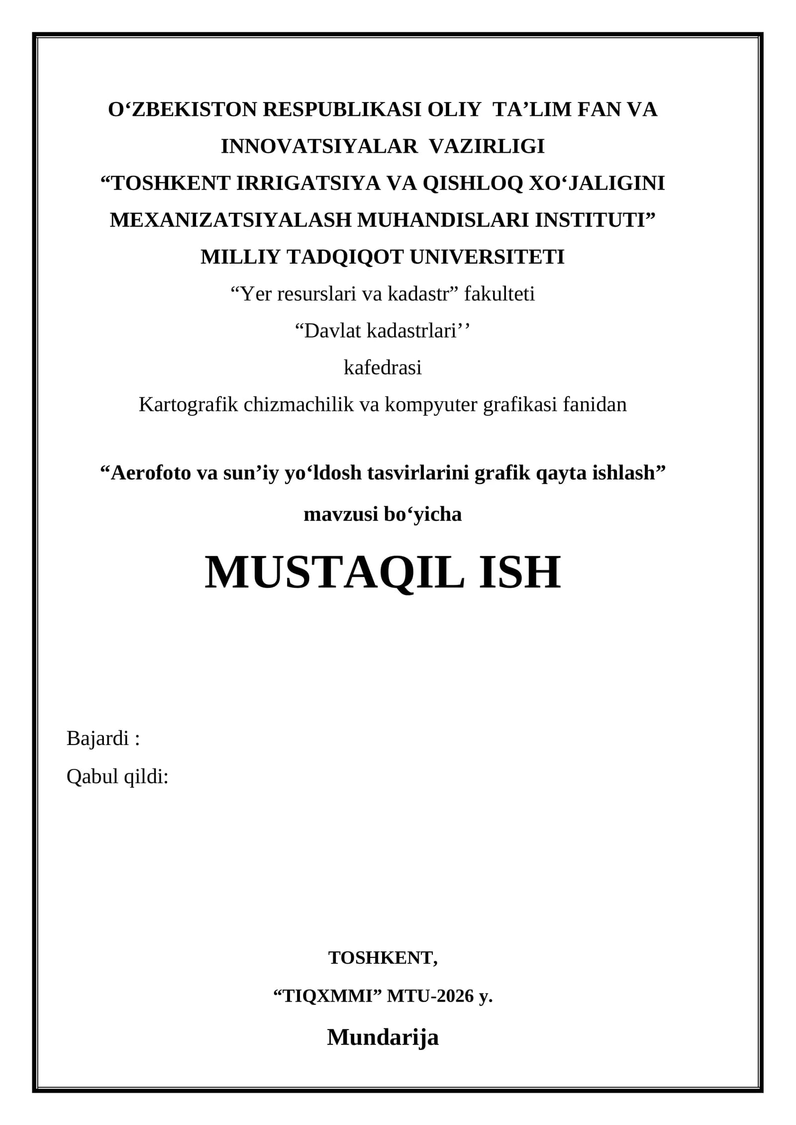 Aerofoto va sun’iy yo‘ldosh tasvirlarini grafik qayta ishlash