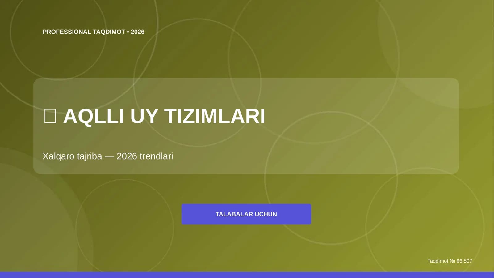 Aqlli uy tizimlari: xalqaro tajriba (2026 trendlari)