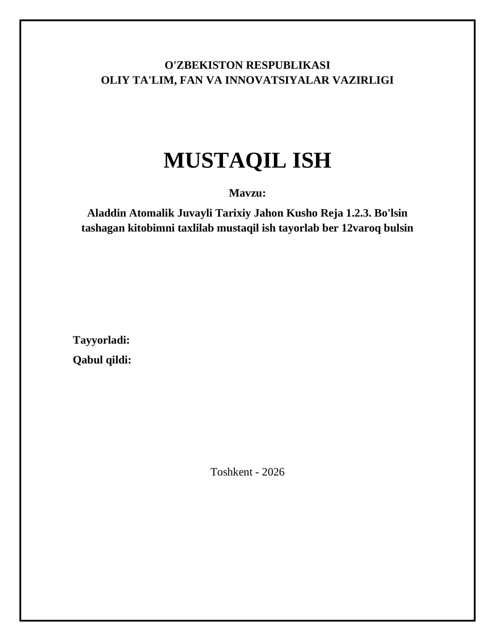 Aladdin Atomalik Juvayli Tarixiy Jahon Kusho