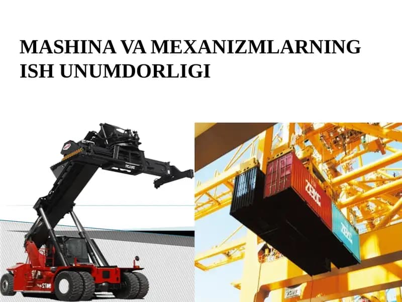 MASHINA VA MEXANIZMLARNING ISH UNUMDORLIGI