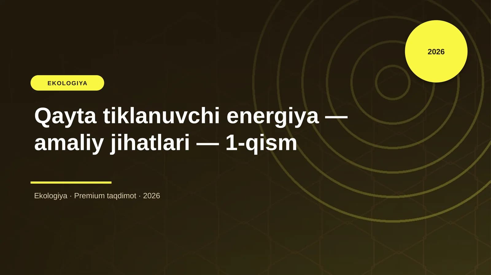 Qayta tiklanuvchi energiya — amaliy jihatlari — 1-qism