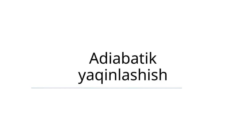 Adiabatik yaqinlashish