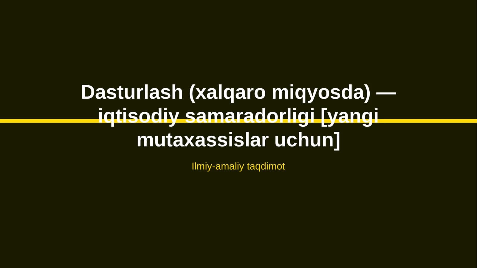 Dasturlash (xalqaro miqyosda) - iqtisodiy samaradorligi [yangi mutaxassislar uchun]