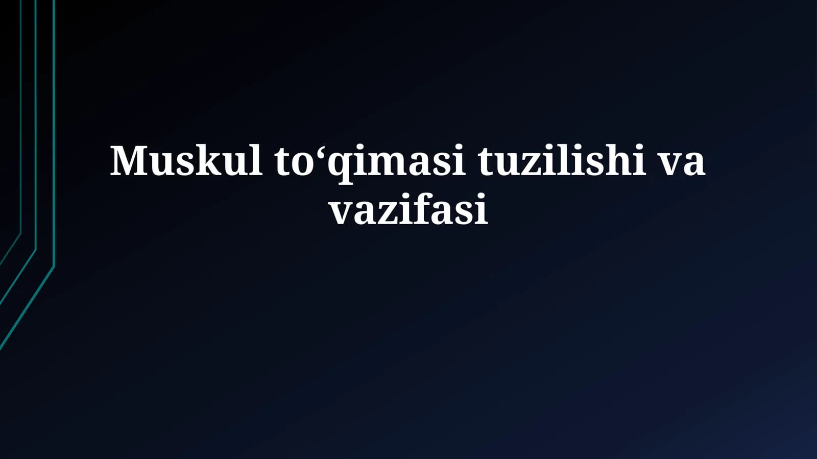 Mushak toʻqimasi tuzilishi