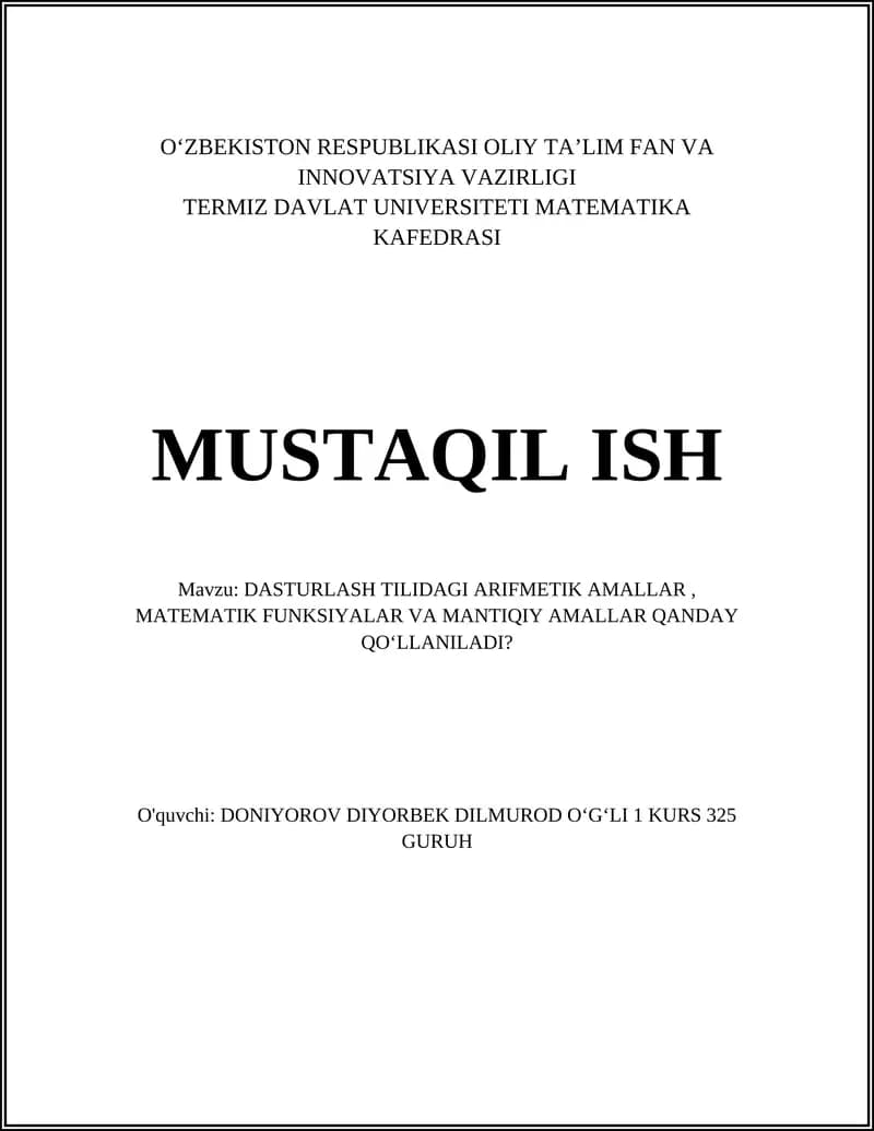 DASTURLASH TILIDAGI ARIFMETIK AMALLAR, MATEMATIK FUNKSIYALAR VA MANTIQIY AMALLAR
