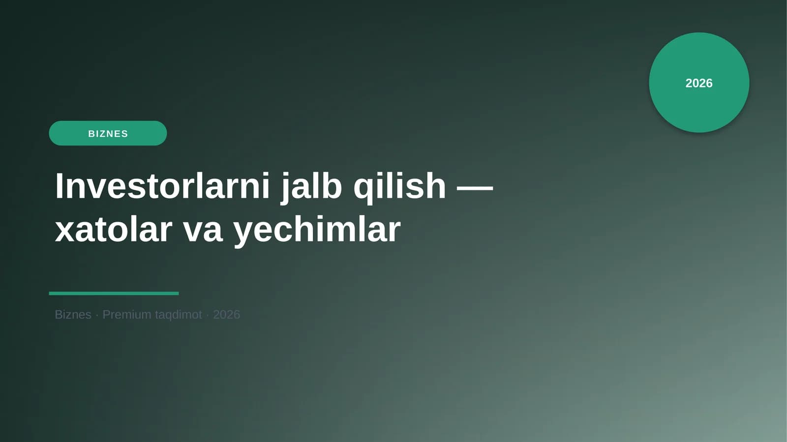Investorlarni jalb qilish — xatolar va yechimlar