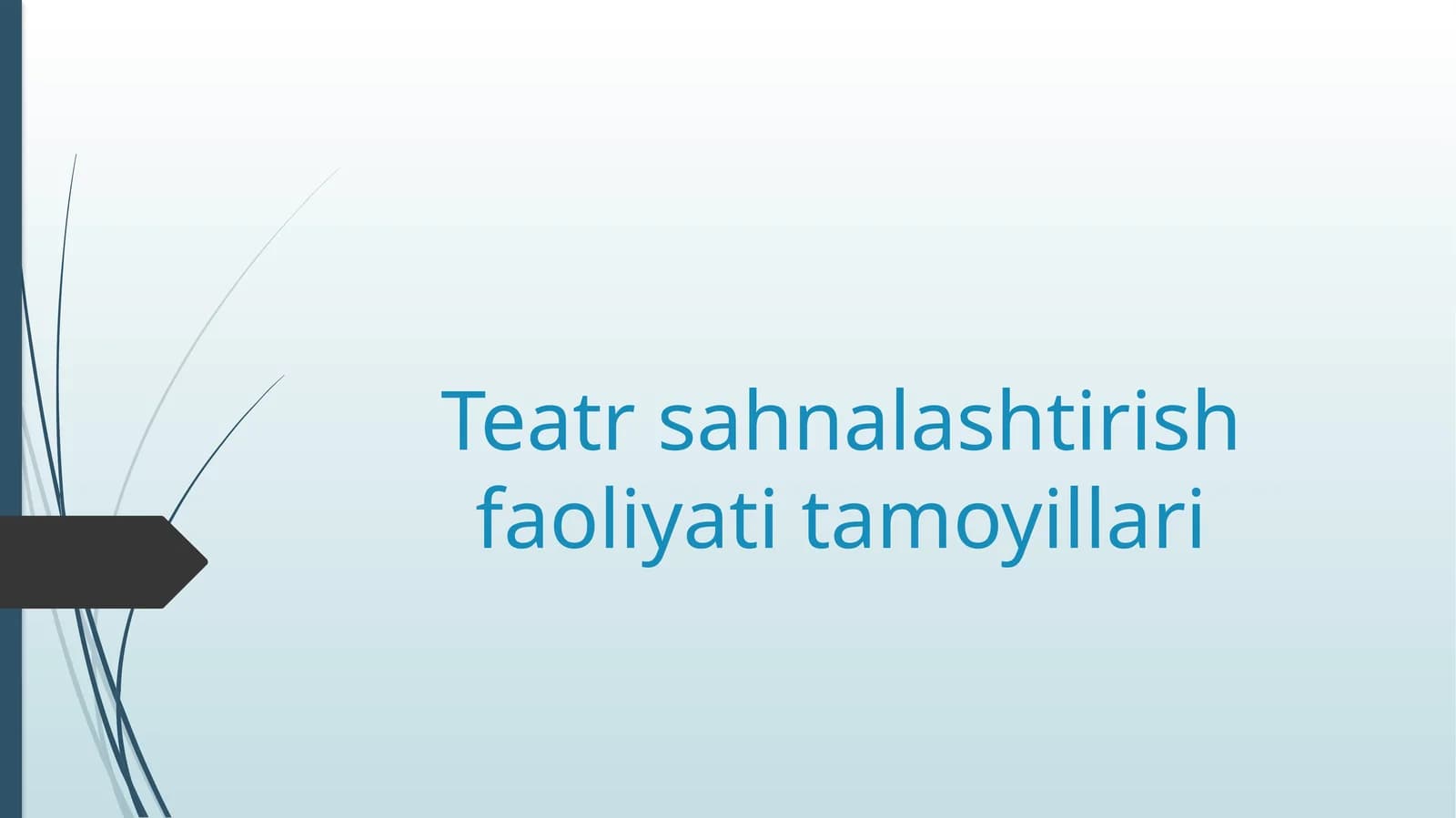 Teatrsahnalashtirish faoliyati tamoyillari