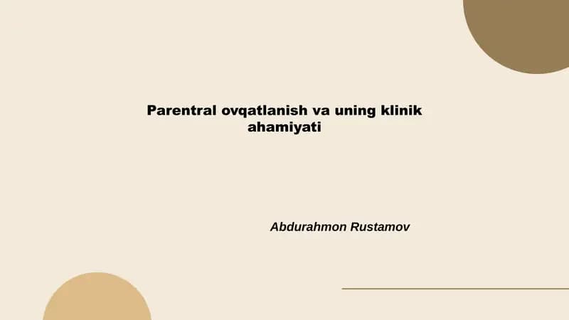 Parentral ovqatlanish va uning klinik ahamiyati