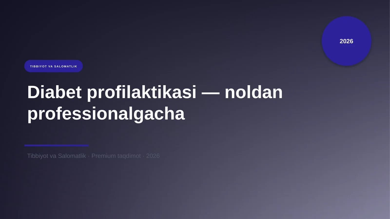 Diabet profilaktikasi — noldan professionalgacha