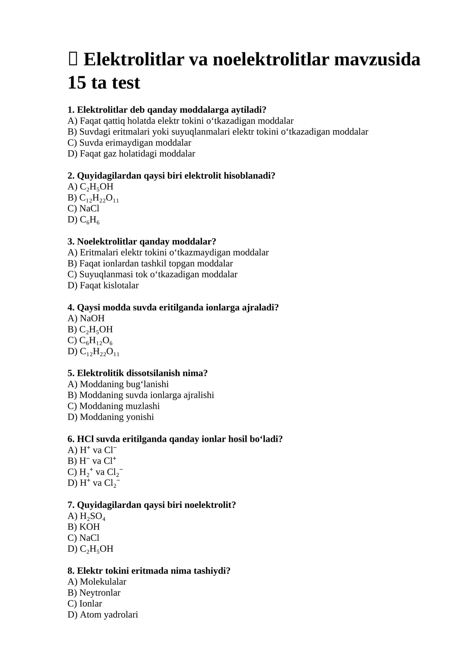 Elektrolitlar va noelektrolitlar mavzusida 15 ta test
