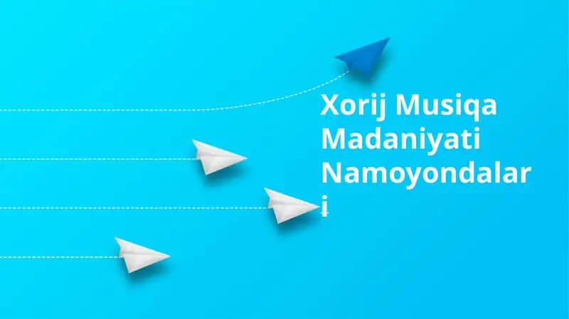 Xorij Musiqa Madaniyati Namoyondalari