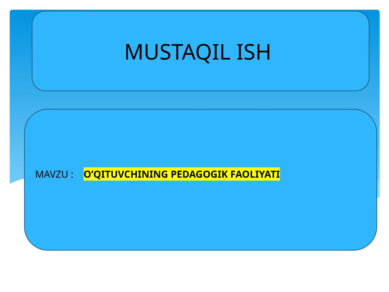O’QITUVCHINING PEDAGOGIK FAOLIYATI