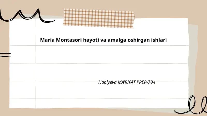 Maria Montessori hayoti va amalga oshirgan ishlari