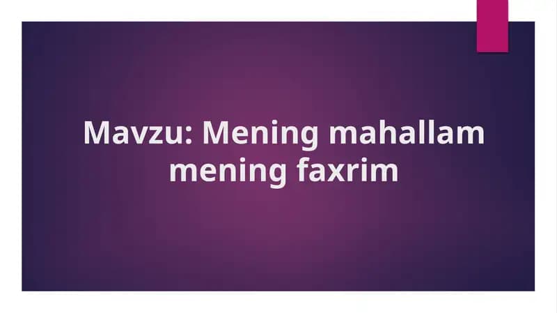 Mening mahallam mening baxtim