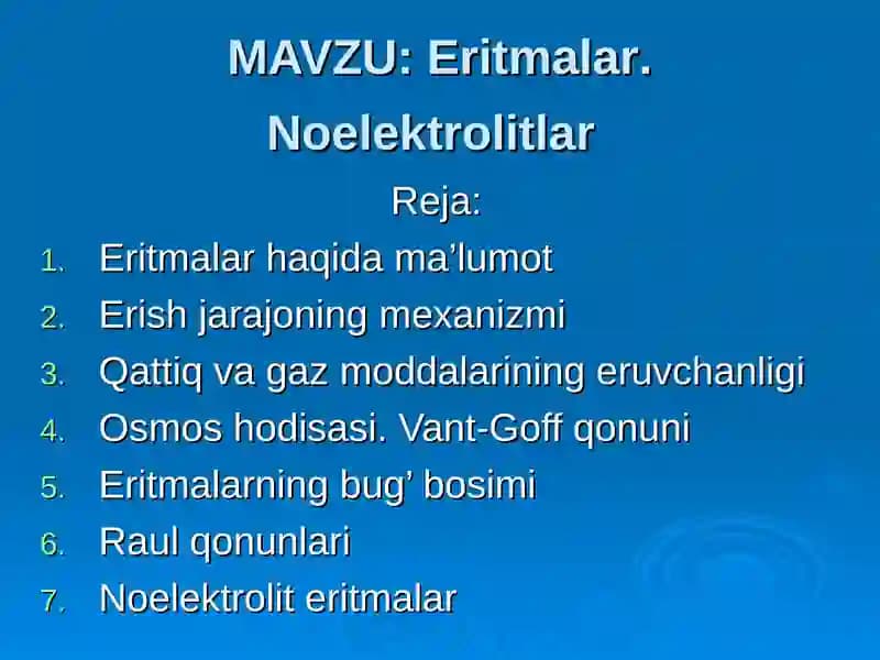 Eritmalar. Noelektrolitlar