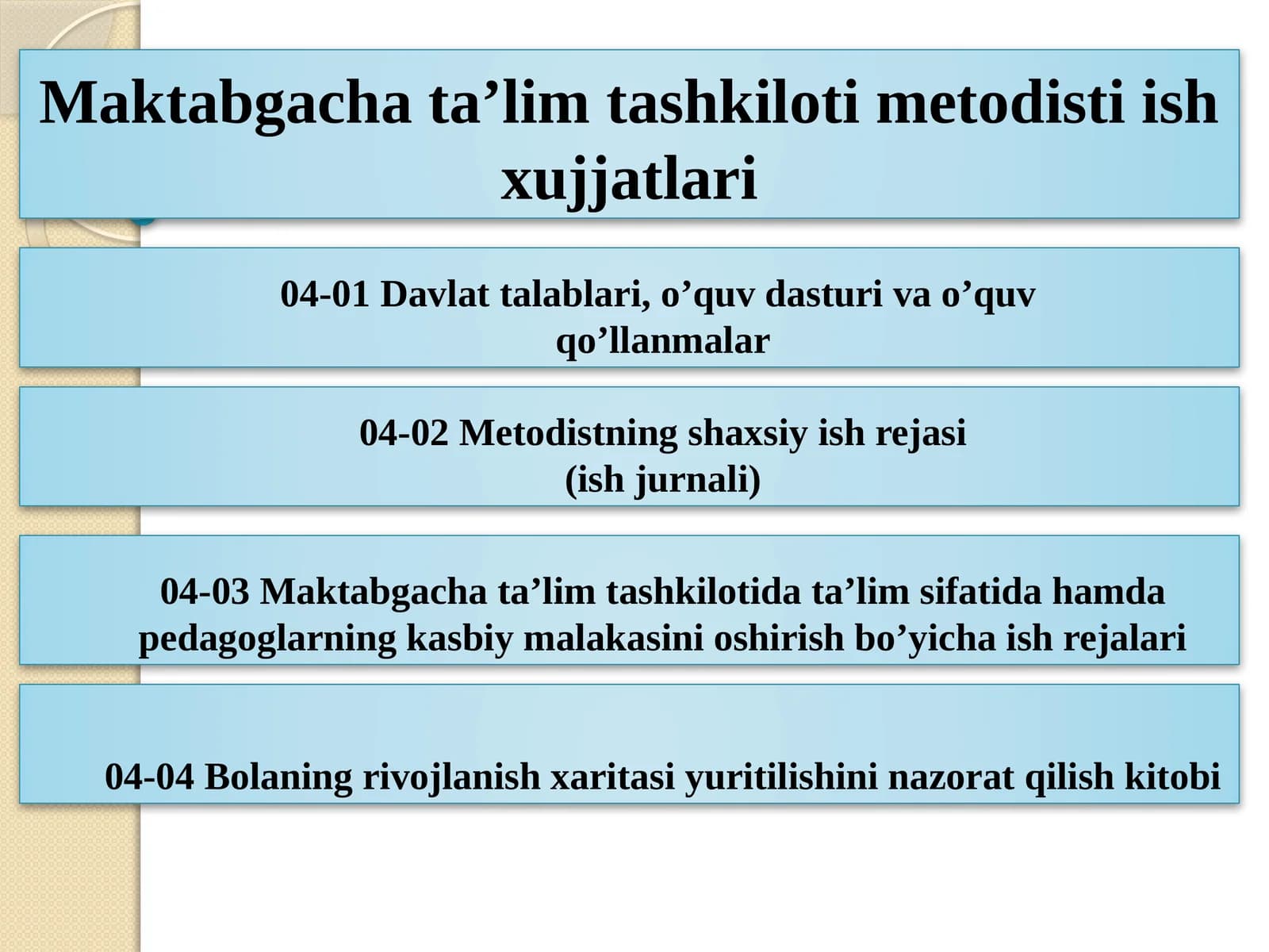 Maktabgacha ta’lim tashkiloti metodisti ish xujjatlari