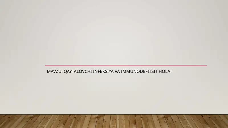 Qaytalovchi infeksiya va immunodefitsit holat