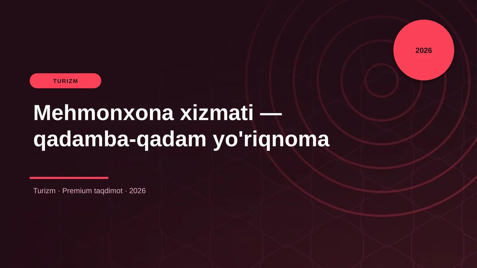 Mehmonxona xizmati — qadamba-qadam yo'riqnoma